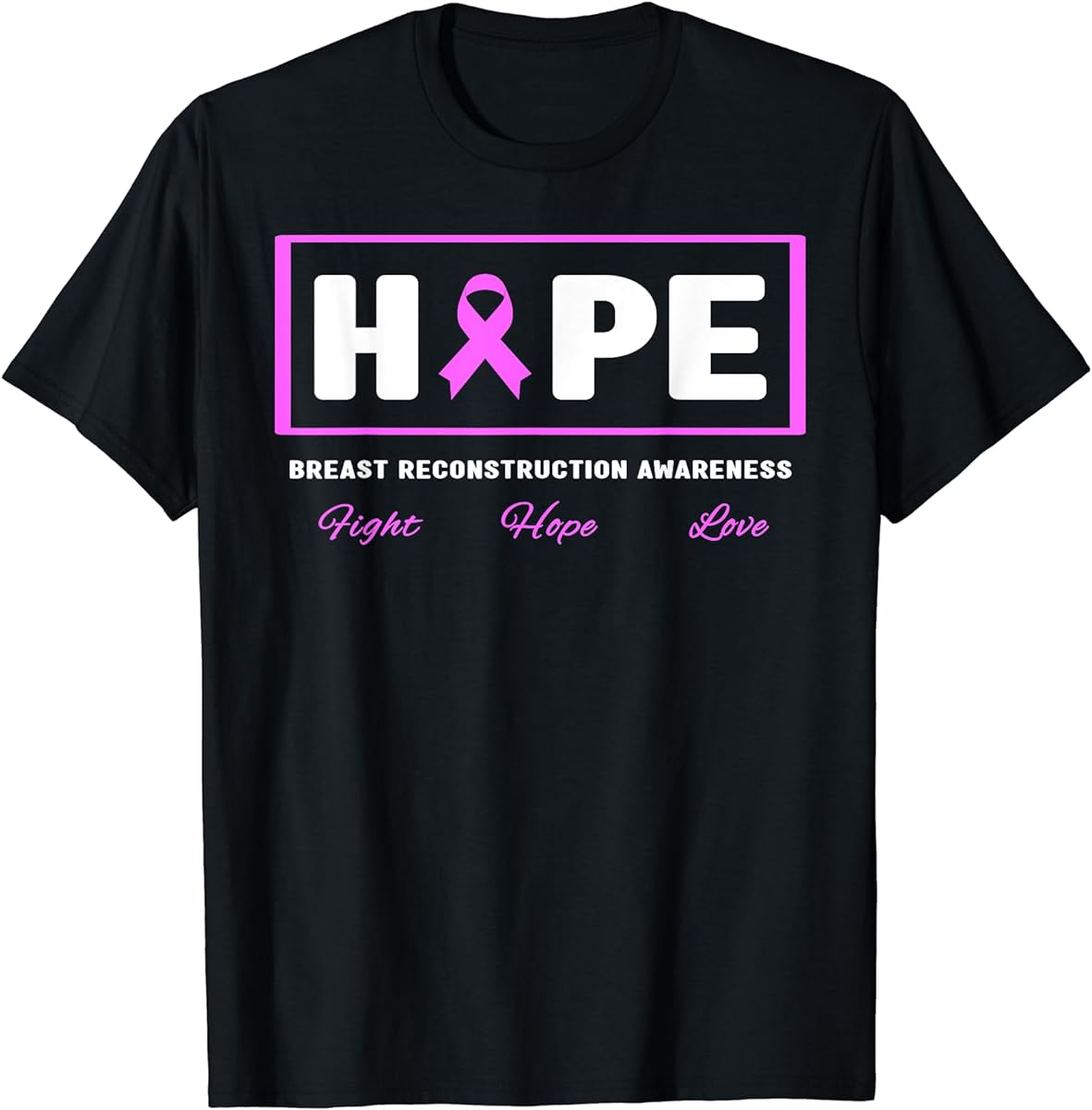 breast reconstruction   hope breast reconstruction awareness t shirt sku 691211 item.jpg