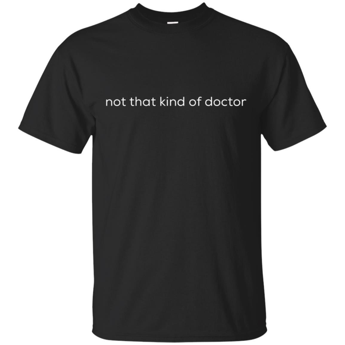 cover your body with amazing funny phd shirt   not that kind of doctor skuid 3939855 item.jpg