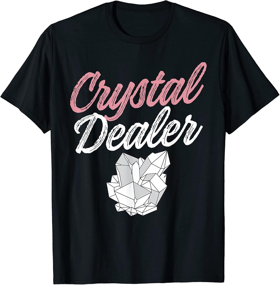 funny crystal dealer mineral geologist crystal collecting t shirt skuid 2797266 item.jpg