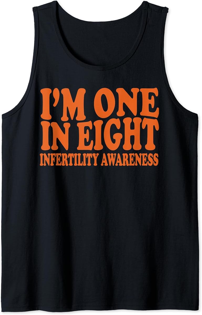 i am one 1 in eight infertility awareness week groovy orange tank top sku 689849 item.jpg