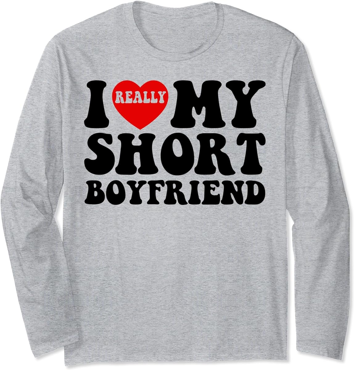i love my short boyfriend bf i heart my short boyfriend bf long sleeve t shirt sku 689133 item.jpg