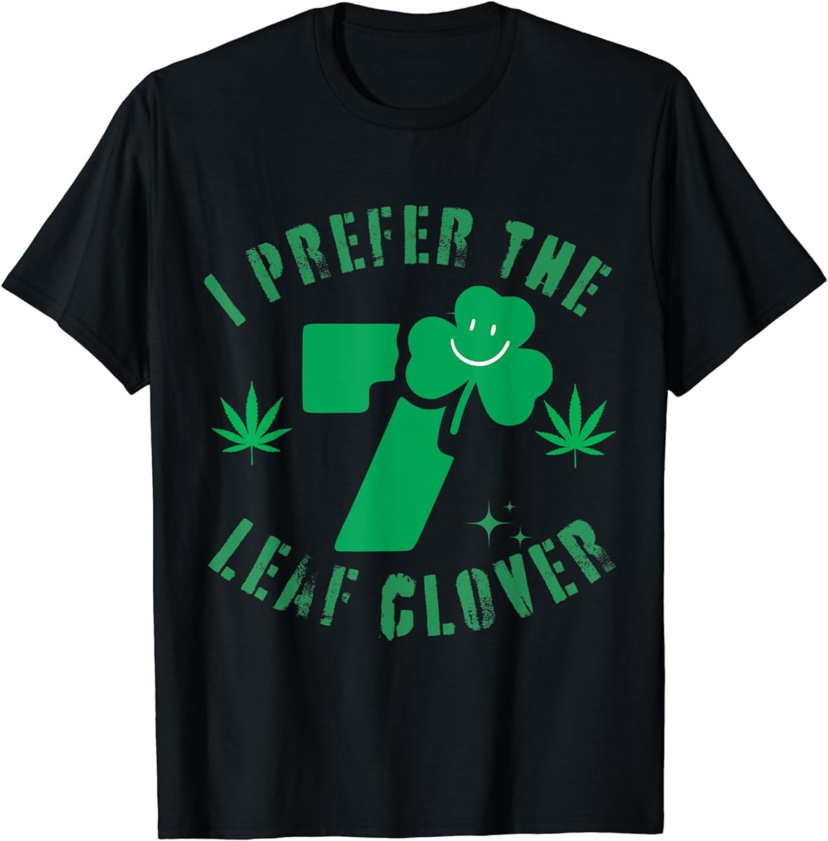 i prefer the 7 leaf clover st patricks day weed cannabis t shirt sku 890828 item.jpg
