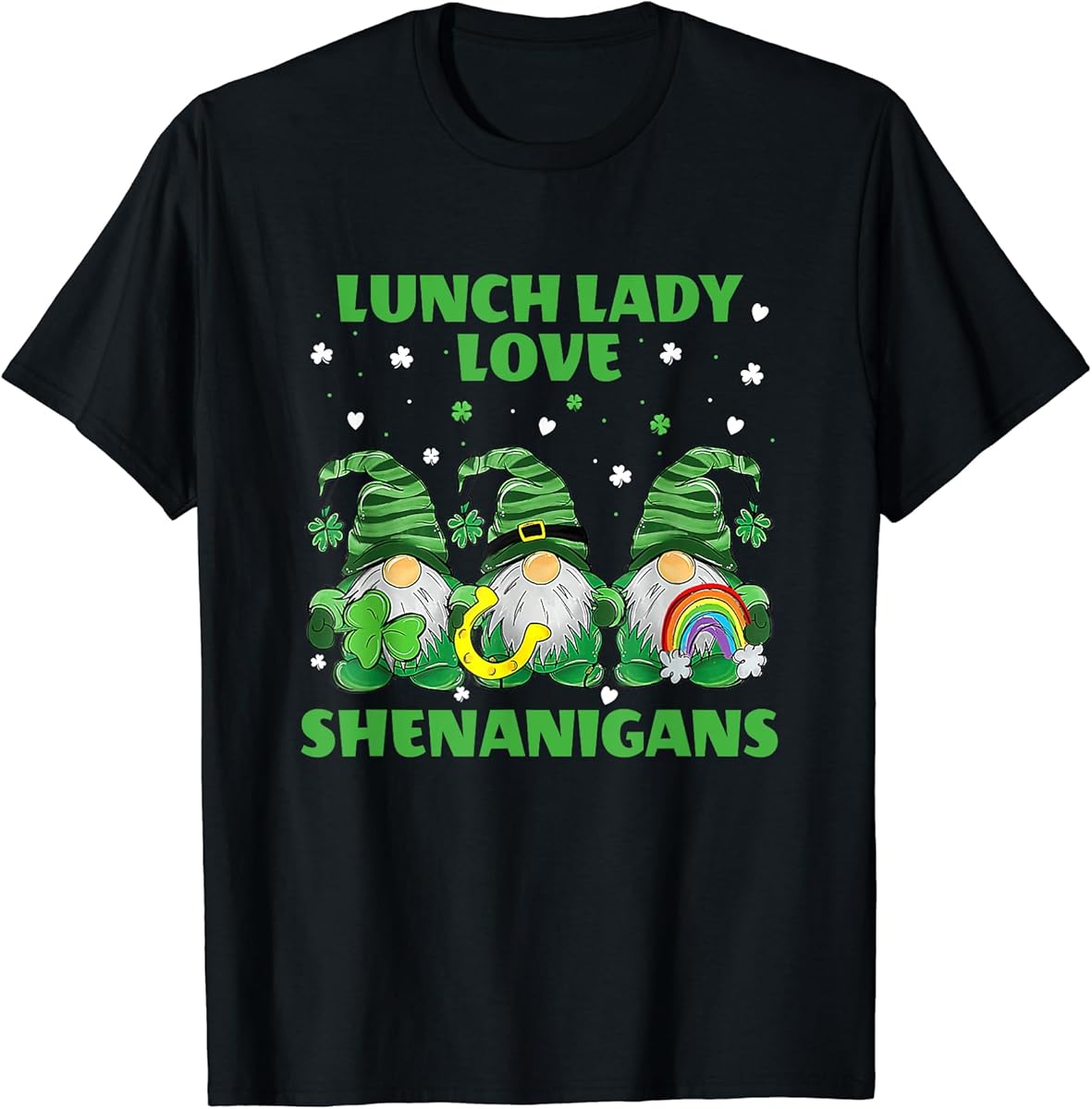 lunch lady love shenanigans gnomes shamrock st patricks day t shirt skuid 1325574 item.jpg