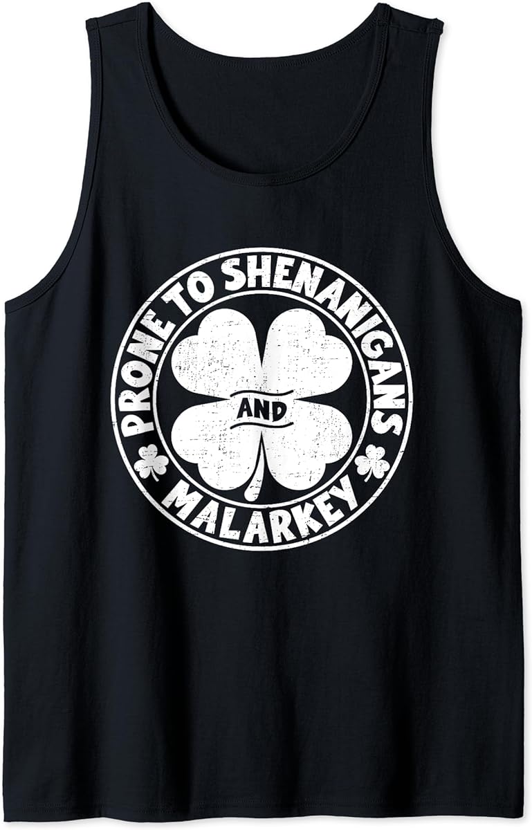 prone to shenanigans and malarkey st patricks day tank top sku 816021 item