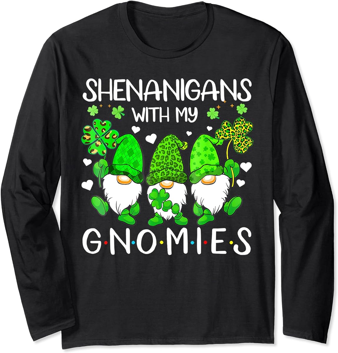 shenanigans with my gnomies st patricks day gnome shamrock long sleeve t shirt sku 688622 item.jpg